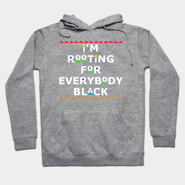 I'm Rooting For Everybody Black Hoodie by Bubblin Brand